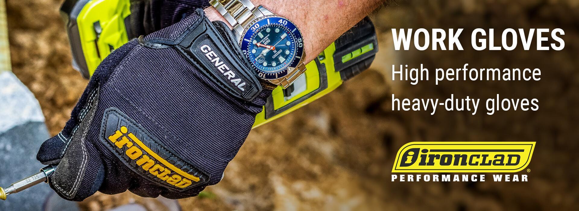 Ironclad Gloves to handle tough jobs